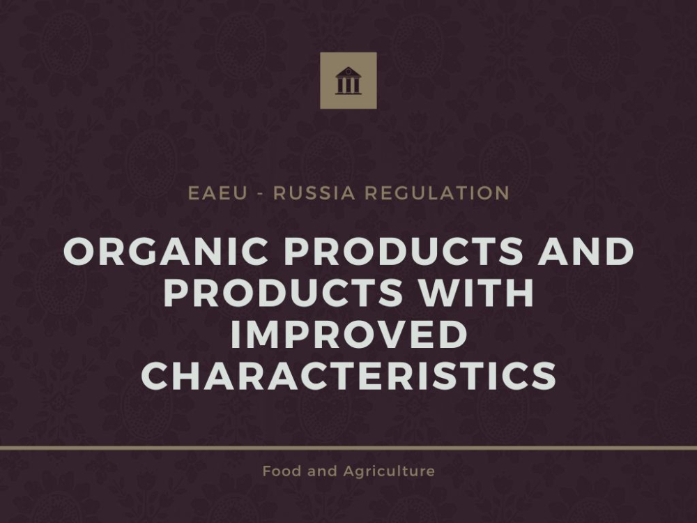 Organic Products and Products with Improved Characteristics